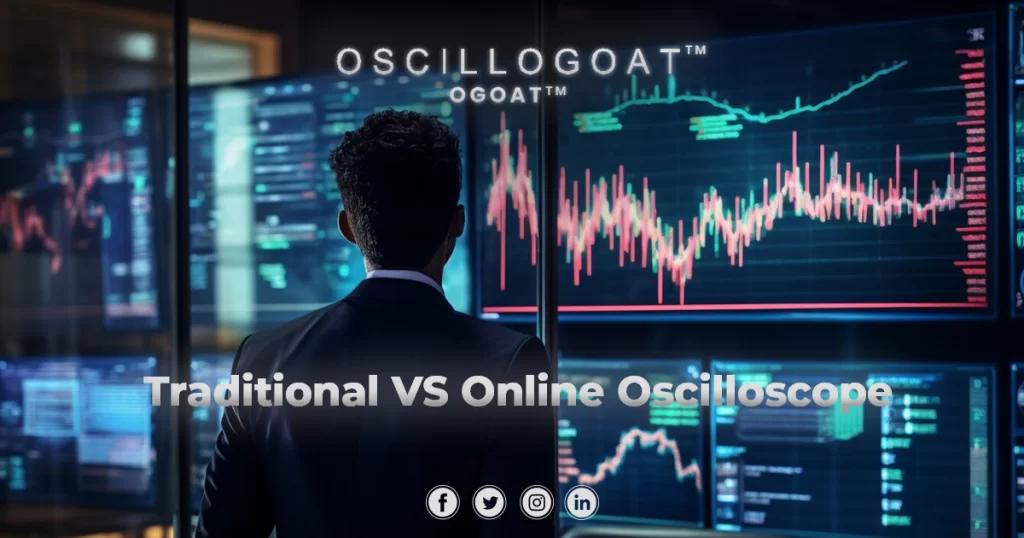 Online Oscilloscopes vs. Traditional Models